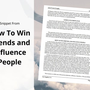 May include: A page from a book titled "How To Win Friends and Influence People" with a snippet of text about the importance of location and how it can influence your life. The text is from a chapter titled "Good Luck From Afar".
