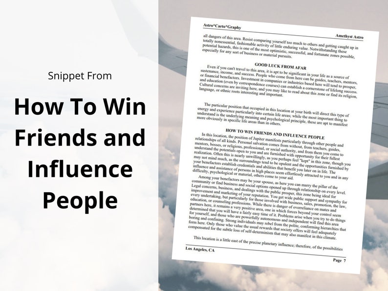May include: A page from a book titled "How To Win Friends and Influence People" with a snippet of text about the importance of location and how it can influence your life. The text is from a chapter titled "Good Luck From Afar".