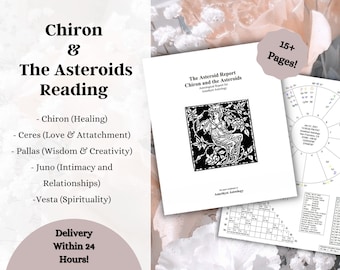 Astrology: Chiron and the Asteroids Birth Chart Reading, Ceres, Juno, Vesta, Pallas Athena, Personalized Gift