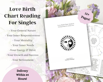 Astrology: In Depth Love and Relationships Birth Chart Analysis Reading for Singles, Personalized Gift