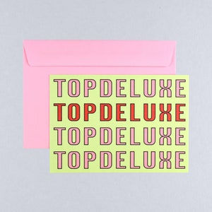 Ansichtkaart Topdeluxe / wenskaart met envelop / cadeaukaart / kaart met spreuk / stuur een goed humeur