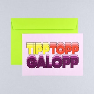 Ansichtkaart Tip Topp Galop / wenskaart met envelop / cadeaukaart / kaart met spreuk / stuur een goed humeur
