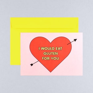 Ansichtkaart I Would Eat Gluten For You / Wenskaart met envelop / Cadeaubon / Kaart met spreuk / Grappige kaart voor mensen met coeliakie