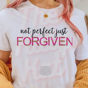 NO PERFECTO SOLO Perdonado Png Descarga digital Archivos cristianos png Sublimación de Jesús