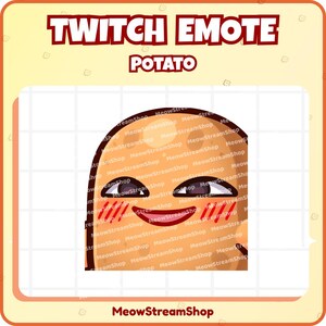 May include: A digital graphic featuring a cartoon potato with a blushing face and a smiling mouth. The image is labeled "TWITCH EMOTE POTATO" in a bold font, with the shop name "MeowStreamShop" at the bottom.