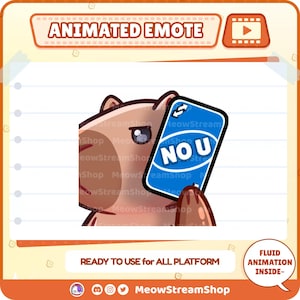 May include: Animated emote featuring a cartoon capybara holding a blue "NO U" Uno card. The image has the text "ANIMATED EMOTE" at the top and "READY TO USE FOR ALL PLATFORM" at the bottom. The image is in a light brown frame.