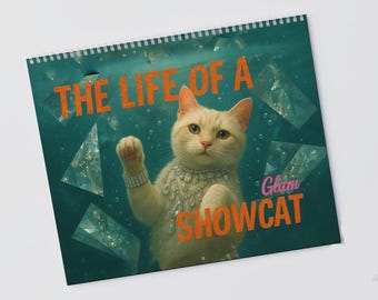 The Life of a Show Cat 2026 Calendar Glam Showgirl Aesthetic Lovers Taylor-Inspired