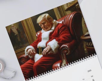 Trump 2025 Wall Calendar Funny Gift Gag Gift Mag Gift Funny Gift for Him Her