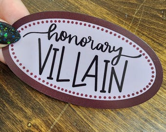 Honorary Villain - Magnet