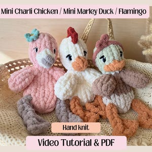 May include: Three plush crochet toys: a pink flamingo with a blue flower, a white chicken with a red comb, and a multi-coloured duck with a brown hat. Text reads: Mini Charli Chicken / Mini Marley Duck / Flamingo, Hand knit, Video Tutorial & PDF.