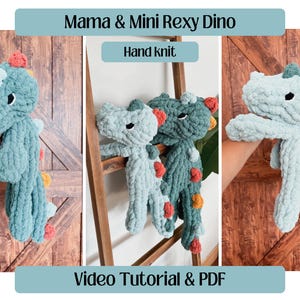 May include: Hand-knitted plush dinosaur toys in teal and green, with red and orange accents. The image features the text "Mama & Mini Rexy Dino", "Hand knit", and "Video Tutorial & PDF".