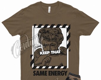 ENERGY T Shirt to Match 1 Retro High OG Palomino Brown Black Sail FAST Shipping!