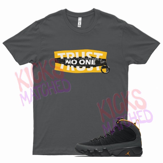 Grey TRUST T Shirt to Match Jordan University Gold Yellow