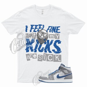 SICK V2 T Shirt for 1 Mid True Blue Cement Shadow Grey 3 Low High Dunk Air Force