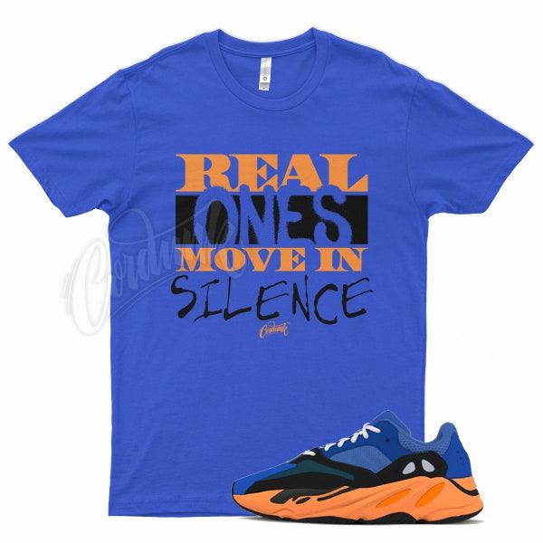 Royal " REAL ONES " T Shirt to match Yeezy 700 Bright Blue Orange 350 380 500