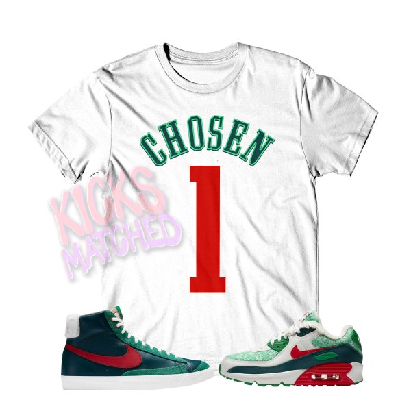 White " CHOSEN " T Shirt to match  N Air Max 90 Force 1 Blazer 77 Vintage Ugly Christmas Sweater by Kicks Matched
