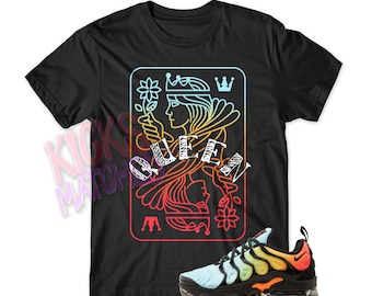 Black " QUEEN " T Shirt to match N Vapormax Plus Tropical Sunset by Kicks Matched