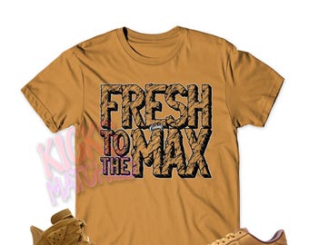 Wheat " FRESH " T Shirt to match N Air Force 1 Wheat Mocha Flax by Kicks Matched