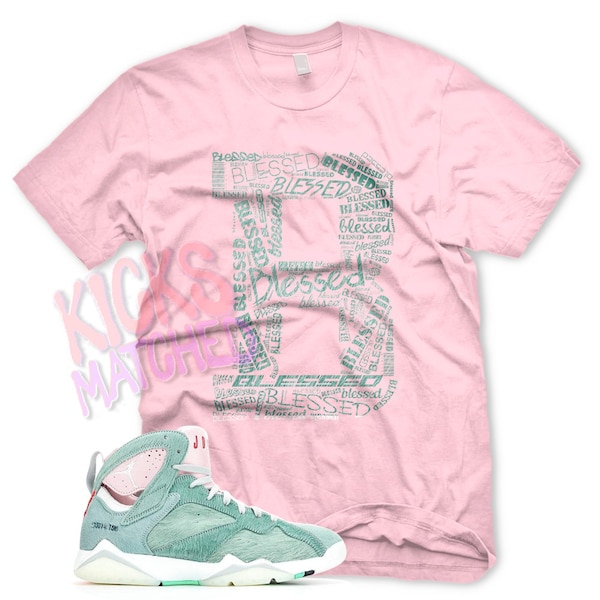 Pink " BE BLESSED " T Shirt to match Jordan 7 Hare 2.0