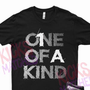 Black &quot; ONE of A KIND &quot; T Shirt to match Jordan 1 Silver Toe by Kicks Matched