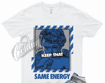ENERGY T Shirt for 1 Mid True Blue Cement Shadow Grey 3 Low High Dunk Air Force