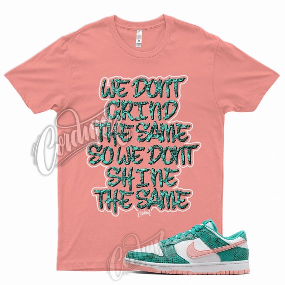 New GRIND T Shirt for Dunk Low Washed Teal and Bleached Coral Snakeskin Snake 1 90