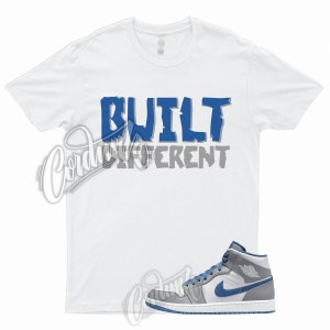 BUILT Shirt for 1 Mid True Blue Cement Shadow Grey 3 Low High Dunk Air Force