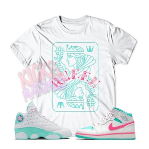White &quot; QUEEN &quot; T Shirt to match Jordan 13 Aurora Digital Pink by Kicks Matched