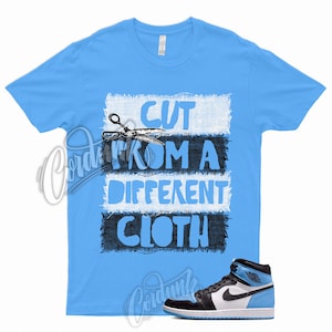 CUT T Shirt to Match 1 Retro High OG UNC Toe University Blue Low Mid High Dunk