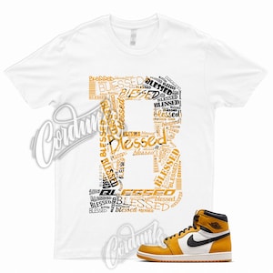Ochre Yellow Black Sail White 1 Retro High OG T Shirt Match BLESSED