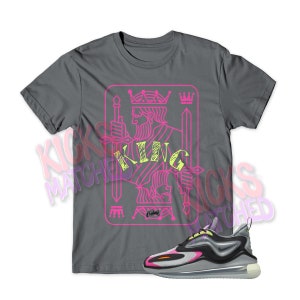 Grey " KING " T Shirt to match N Air Max Zephyr Photon Dust by Kicks Matched Black Volt Hyper Pink