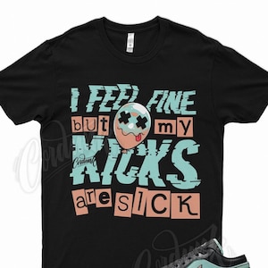 Black " SICK V2 " T Shirt for Air Jordan 1 Low SE Tropical Twist Turquoise Dunk by Kicks  Matched