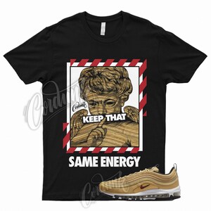 ENERGY T Shirt to Match Air Max 97 Gold Bullet 2023 Metallic Varsity Red Metallic