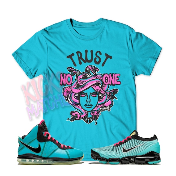 Teal TRUST T Shirt to Match N Vapormax Hyper Turquoise Air Max 97
