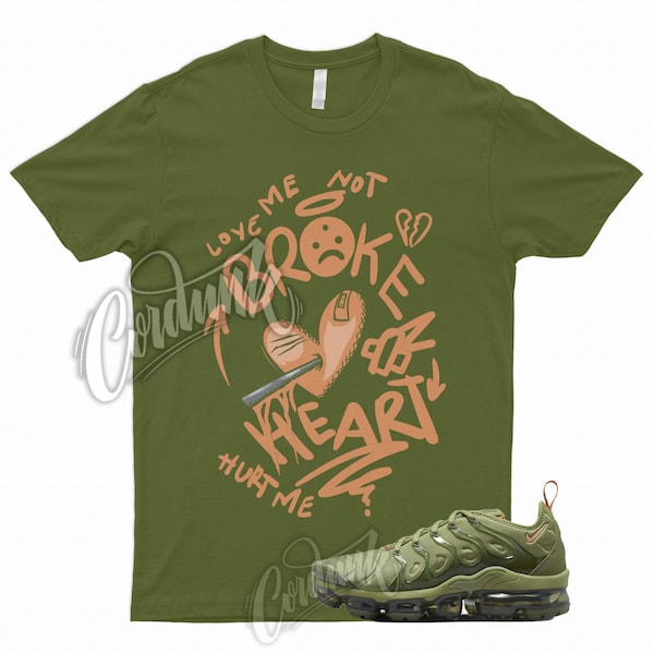 BROKEN T Shirt to Match Vapormax Plus Alligator Orange Trance Medium Olive Green Sequoia