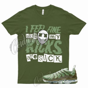 SICK T Shirt for VaporMax Plus Green Olive Green Khaki Vert Air Dunk Rough 1