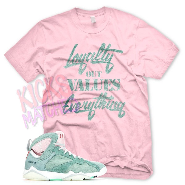 Pink " LOYALTY " T Shirt to match Jordan 7 Hare 2.0