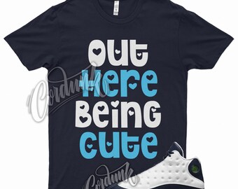 Navy " CUTE " T Shirt for Jordan 13 Obsidian Powder Blue Carolina Navy UNC Chill by Kicks Matched