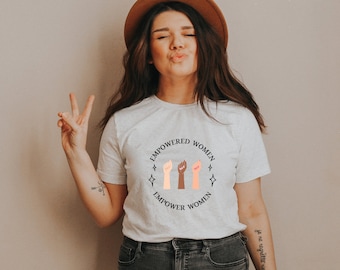 Empowered Women Empower Women T-Shirt | Feminist T-Shirt | Women Empowerment | Female Empowerment T-Shirt | Feminist Gift | Cotton T-Shirt