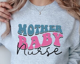 Mother Baby Nurse, Postpartum Nurse, Baby Nurse Shirt, Nurse Apparel, Peds Nurse Shirt, Picu Nurse, Neonatal ICU Registered Nurse, Nurse Tee