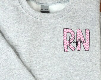 Custom RN Sweatshirt, Nurse Sweatshirt RN Sweatshirt Registered Nurse Crewneck Personalized Nurse Gift, Sweatshirt Nurse Grad Gift Sweater