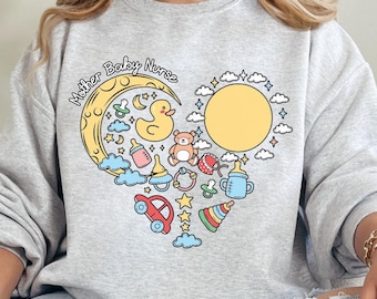 Mother Nurse Baby Crewneck Sweatshirt, Postpartum Nurse Sweater, MBU Nurse Crewneck, Obstetrics Nurse Shirt, Mother Baby Nurse Gift