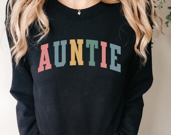 Auntie Sweatshirt, Aunt Sweatshirt, Gift for Aunt, Auntie for Birthday, Pregnancy Reveal to Aunt, Cool Aunt Sweatshirt, New Aunt Hoodie