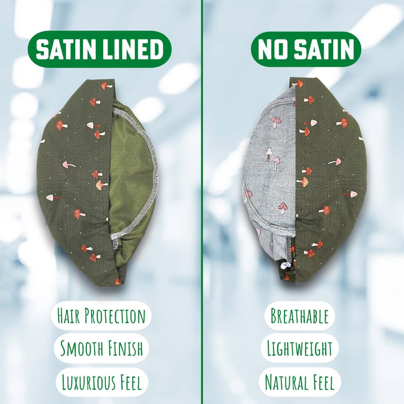 Op de afbeelding: Twee chirurgische mutsen met een paddenstoelprint. De muts aan de linkerkant is gevoerd met satijn en heeft de tekst "SATIN LINED" erboven. De muts aan de rechterkant is niet gevoerd met satijn en heeft de tekst "NO SATIN" erboven. De muts met satijnvoering heeft de tekst "HAIR PROTECTION", "SMOOTH FINISH" en "LUXURIOUS FEEL" eronder. De muts zonder satijnvoering heeft de tekst "BREATHABLE", "LIGHTWEIGHT" en "NATURAL FEEL" eronder.
