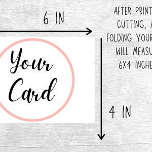 Pode incluir: Um modelo de cart&atilde;o imprim&iacute;vel com o texto "Your Card" em um c&iacute;rculo. O modelo tem 6 polegadas de largura e 4 polegadas de altura. Depois de imprimir, cortar e dobrar, o cart&atilde;o medir&aacute; 6x4 polegadas.
