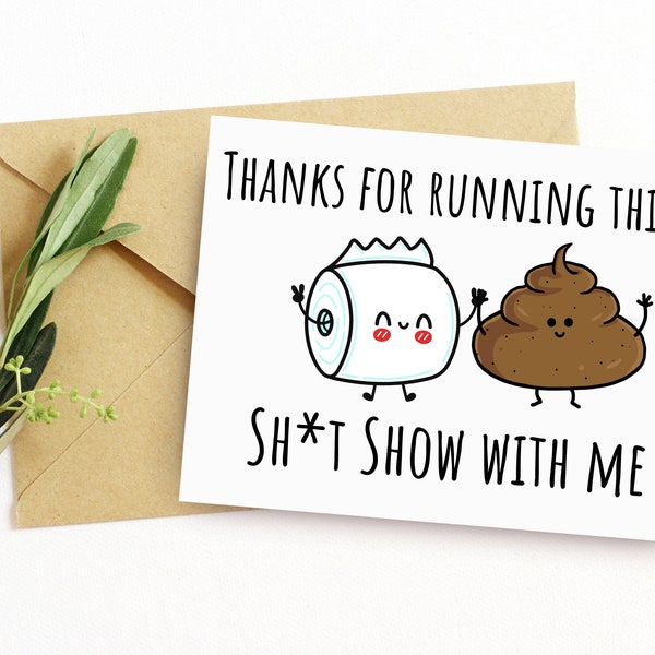 Thanks for Running This Shit Show With Me. Funny Father's Day Card for Husband. Printable Father's Day Card from Wife. Potty Humor Gift