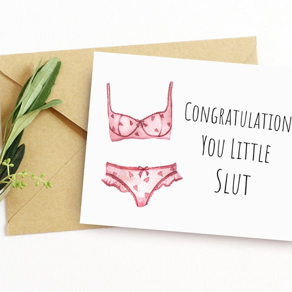 Funny Printable Bridal and Bachelorette Shower Card/ Congratulations You Little Slut/ Hilarious Sexy Lingerie Themed Greeting Card/ Download