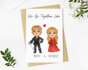 We Got Together Like Westly and Buttercup. Cute Fantasy Movie Inspired Anniversary Card. Printable Valentine for Spouse. Classic Movie Gift