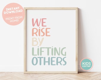 We stijgen door anderen op te tillen Print, klaslokaal Decor, Regenboog Decor, Motiverende Kunst aan de Muur, Klaslokaal Kunst, Inclusie Kunst, Speelkamer DIGITALE KUNST