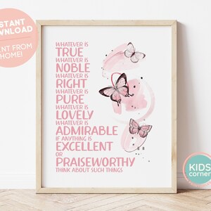 Whatever Is True, Noble, Right, Pure, Lovely, Admirable, Excellent, Praiseworthy Print, Pink Butterflies, Philippians 4:8, DIGITAL DOWNLOAD